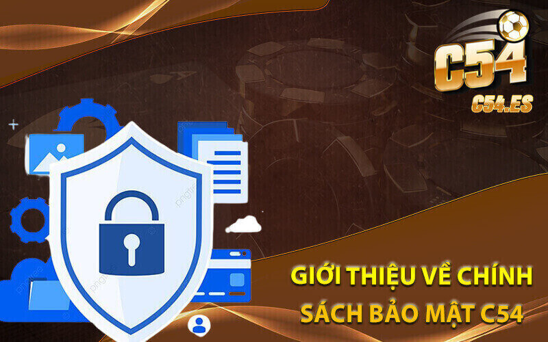 Chính sách bảo mật C54