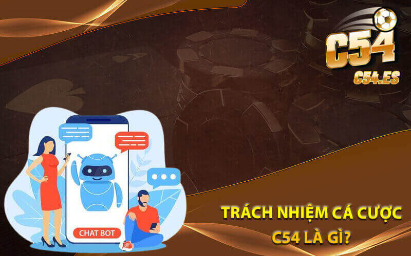 Trách nhiệm cá cược C54